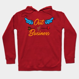 Out of Business Hoodie